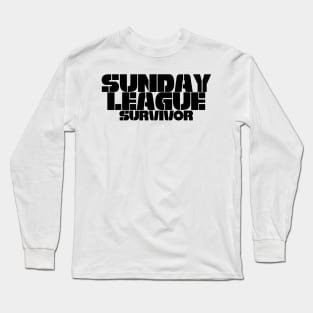 Football Sunday League Survivor Long Sleeve T-Shirt